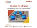 laptop-hire-company-in-dubai-with-the-latest-models-small-0