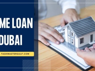 Home Loan In Dubai, UAE