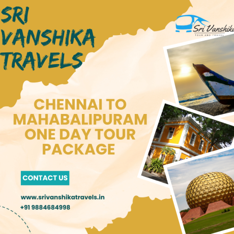 chennai-to-mahabalipuram-one-day-tour-package-sri-vanshika-travels-big-0