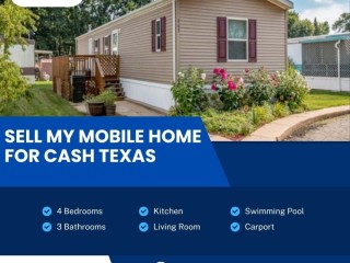 Sell Your Mobile Home Fast in Texas!